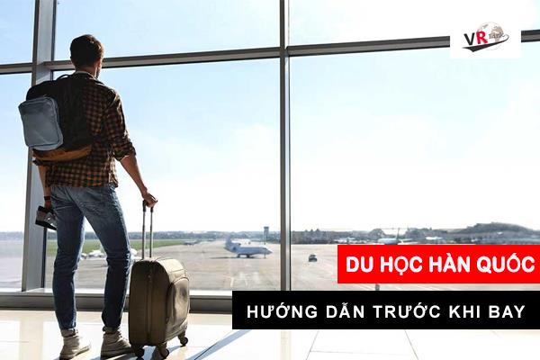 BÍ KÍP MANG ĐỦ NHỮNG HÀNH LÝ THIẾT YẾU KHI DU HỌC HÀN QUỐC